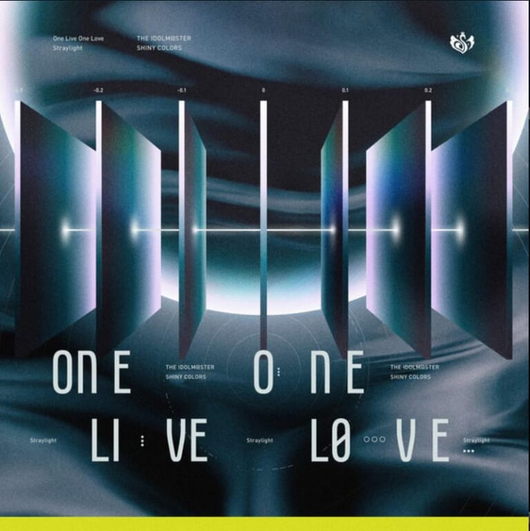 【シャニマス】ストレイxRライブの新曲「One Live One Love」が早くも配信開始！みんな覚えるっすよ